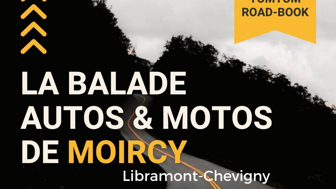 La Balade autos & motos de Moircy, le 22 et 23 juin prochain !