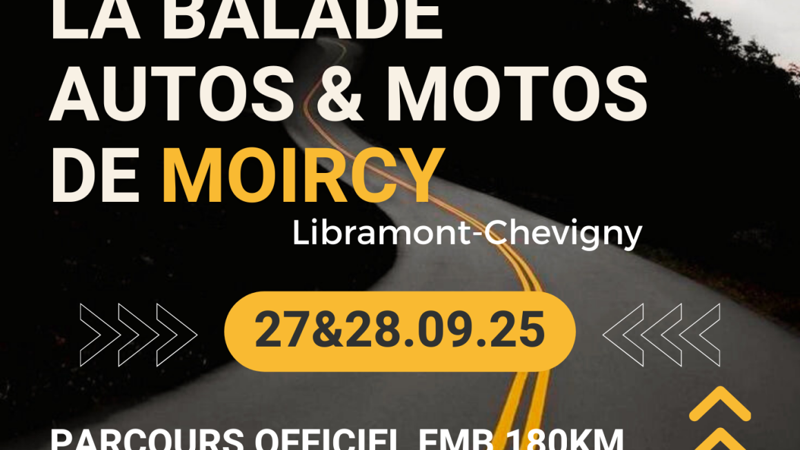 La Balade autos & motos de Moircy, les 27 et 28 septembre prochains !