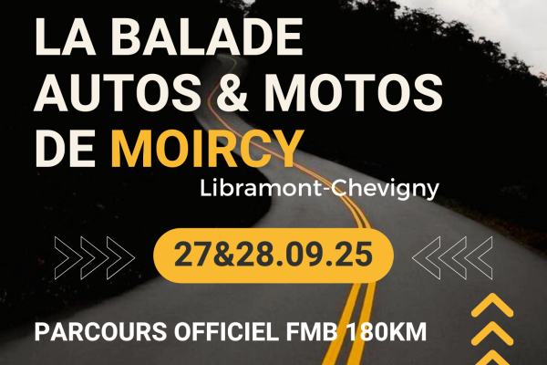 La Balade autos & motos de Moircy, les 27 et 28 septembre prochains !